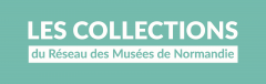 Site des collections du Réseau des musées de Normandie